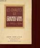 LES QUALITES DE NOS GRANDS VINS DE 1869 A 1934. COLLECTIF