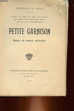 PETIT GARNISON - ROMAN DE MOEURS MILITAIRES. BILSE LIEUTENANT O.