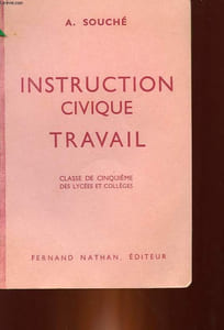 INSTRUCTIN CIVIQUE TRAVAIL - CLASSE DE 5° DES LYCEES ET COLLEGES