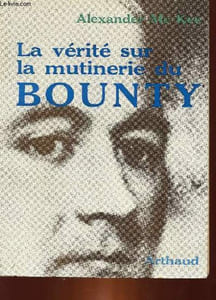 LA VERITE SUR LA MUTINERIE DU BOUNTY