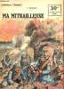 COLLECTION PATRIE N° 16 - MA MITRAILLEUSE. MAULEON J.