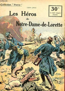 COLLETION PATRIE N° 41 - LES HEROS DE NOTRE-DAME-DE-LORETTE