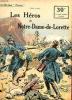 COLLETION PATRIE N° 41 - LES HEROS DE NOTRE-DAME-DE-LORETTE. GROC LEON