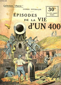 COLLECTION PATRIE N° 80 - EPISODES DE LA VIE D'UN 400