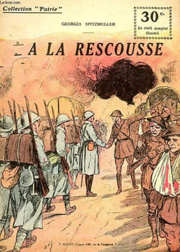 COLLECTION PATRIE N° 85 - A LA RESCOUSSE. SPITZMULLER GEORGES