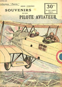 COLLECTION PATRIE N° 105 - SOUVENIRS D'UN PILOTE AVIATEUR