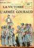 COLLECTION PATRIE N° 121 - LA VICTOIRE DE L'ARMEE GOURAUD. PETITHUGUENIN JEAN