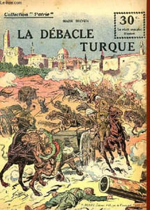 COLLECTION PATRIE N° 122 - LA DEBACLE TURQUE
