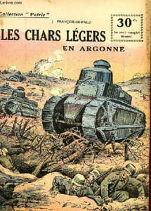 COLLECTION PATRIE N° 131 - LES CHARS LEGERS EN ARGONNE