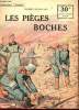 COLLECTION PATRIE N° 141 - LES PIEGES BOCHES. SPITZMULLER GEORGES