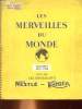 LES MERVEILLES DU MONDE - VOLUME 1. COLLECTIF
