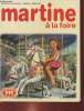 MARTINE A LA FOIRE.. GILBERT DELAHAYE - MARCEL MARLIER