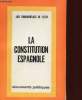 LA CONSTITUTION ESPAGNOLE, LOIS FONDAMENTALES DE L'ETAT.. COLLECTIF