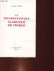 LA DRAMATURGIE CLASSIQUE EN FRANCE. JACQUES SCHERER