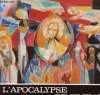 L'APOCALYSPE DE ST JEAN.. CAILLAUD D'ANGERS