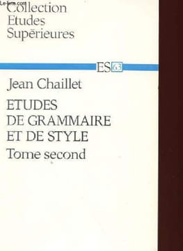 ETUDES DE GRAMMAIRE ET DE STYLE TOME SECOND. JEAN CHAILLET