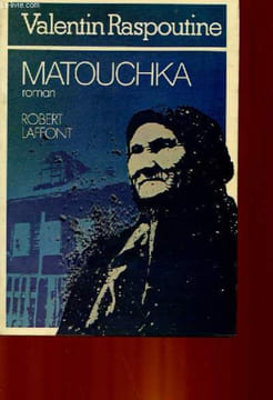 MATOUCHKA . VALENTIN RASPOUTINE