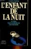 L'ENFANT DE LA NUIT, UN PERE FACE AU DRAME DE L'EUTHANASIE. CURTIS PEPPER