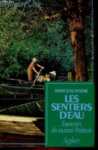 LES SENTIERS D'EAU, SOUVENIRS DU MARAIS POITEVIN