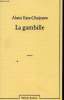 LA GAMBILLE. ALAIN ILAN-CHOJNOW