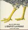 L'OEUF ET LA POULE. IELA ET ENZO MARI