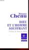 DIEU ET L'HOMME SOUFFRANT. BRUNO CHENU