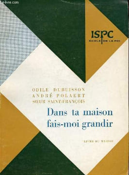 DANS TA MAISON FAIS-MOI GRANDIR. COLLECTIF