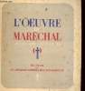 L'OEUVRE DU MARECHAL JUILLET 1940 - JUILLET 1941. COLLECTIF