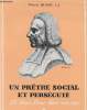 UN PRÊTRE SOCIAL ET PERSECUTE - LE SIEUR LOUIS AGUT (1695-1778). PIERRE BLANC