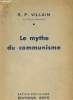 LE MYTHE DU COMMUNISME. R. P. VILLAIN