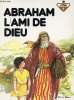 L'ENFANT ET LA BIBLE 4 - ABRAHAM, L'AMI DE DIEU. PENNY FRANK