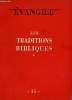 EVANGILE - NOUVELLE SERIE N° 11 - LES TRADITIONS BIBLIQUES *. COLLECTIF