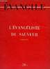 EVANGILE - NOUVELLE SERIE N° 26 - L'EVANGELISTE DU SAUVEUR. COLLECTIF