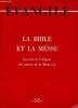 EVANGILE - NOUVELLE SERIE N° 52 - LA BIBLE ET LA MESSE - LES SOURCES BIBLIQUES DES PRIERES DE LA MESSE (1). COLLECTIF