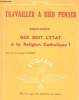 TRAVAILLER A BIEN PENSER - QUE DOIT L'ETAT A LA RELIGION CATHOLIQUE ?. S. EM. LE CARDINAL OTTAYVIANI