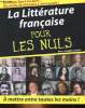 LA LITTERATURE FRANCAIS POUR LES NULS. JEAN-JOSEPH JULAUD