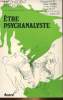 ÊTRE PSYCHANALYSTE. COLLECTIF