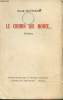 LE CHEMIN QUI MONTE... - POEMES. RAOUL RAYNAUD