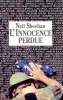 L'INNOCENCE PERDUE - UN AMERICAIN AU VIETNAM. SEIL SHEEHAN