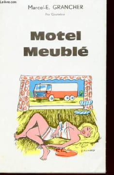 MOTEL MEUBLE. MARCEL-E. GRANCHER