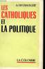 LES CATHOLIQUES ET LA POLITIQUE. A. DELMASURE