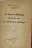 LE DIAGNOSTIC RADIOLOGIQUE DE L'ANEVRYSME DU TRONC BRACHIO-CEPHALIQUE - TRAVAIL DU SERVICE DE CLINIQUE D'ELECTRICTE MEDICALE. DOCTEUR JEAN-M. MEYNARD