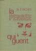 LA PENSEE QUI GUERIT L'EUPHORISME (UN NOUVEL ART DE VIVRE...). DOCTEUR PIERRE VACHET