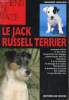 LE JACK RUSSELL TERRIER. BERNARD LEBOURG