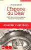 "L'ESPACE DU DESIR - TRAITE DE ""CONTRE-MARKETING""". ALIX BRIJATOFF