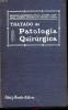 TRATADO DE PATOLOGIA QUIRURGICA TOME 1. P. LECENE, L. TIXIER, R. PROUST