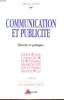 COMMUNICATION ET PUBLICITE - THEORIES ET PRATIQUES. MICHELE JOUVE