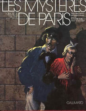 LES MYSTERES DE PARIS - PREMIERE PARTIE. EUGENE SUE