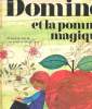 DOMINGO ET LA POMME MAGIQUE. MARCELLE VERITE, ILUSTRATIONS DE LORIN