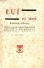 LUI ET MOI, ENTRETIENS SPIRITUELS. COLLECTIF